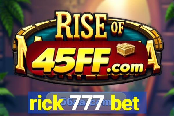 rick 777 bet